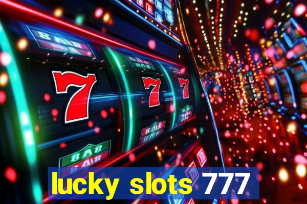 lucky slots 777